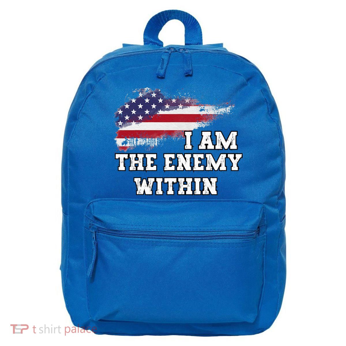 I Am The Enemy Within 16 in Basic Backpack