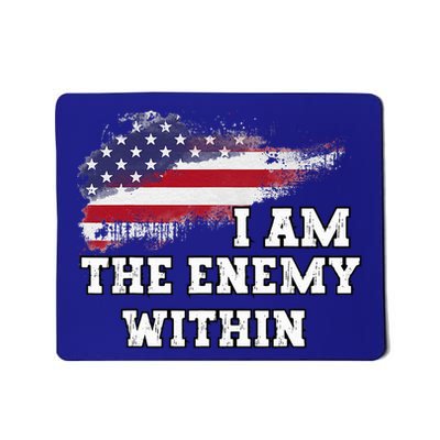 I Am The Enemy Within Mousepad