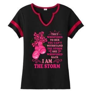 I Am The Storm Fight Breast Cancer Awareness Quote Ladies Halftime Notch Neck Tee