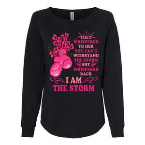 I Am The Storm Fight Breast Cancer Awareness Quote Womens California Wash Sweatshirt