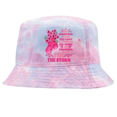 I Am The Storm Fight Breast Cancer Awareness Quote Tie-Dyed Bucket Hat