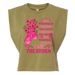 I Am The Storm Fight Breast Cancer Awareness Quote Garment-Dyed Women's Muscle Tee