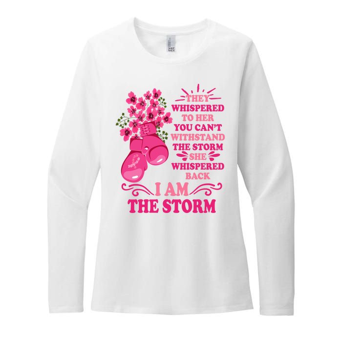 I Am The Storm Fight Breast Cancer Awareness Quote Womens CVC Long Sleeve Shirt