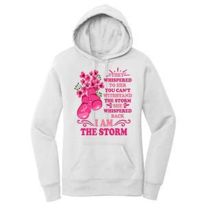 I Am The Storm Fight Breast Cancer Awareness Quote Women's Pullover Hoodie