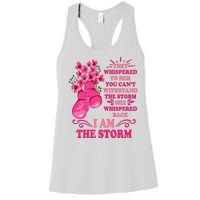 I Am The Storm Fight Breast Cancer Awareness Quote Women's Racerback Tank