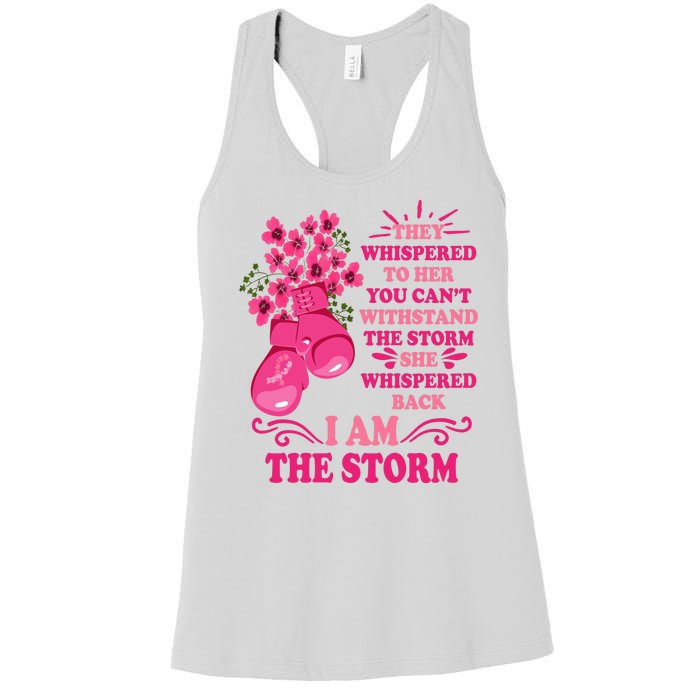 I Am The Storm Fight Breast Cancer Awareness Quote Women's Racerback Tank