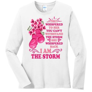 I Am The Storm Fight Breast Cancer Awareness Quote Ladies Long Sleeve Shirt