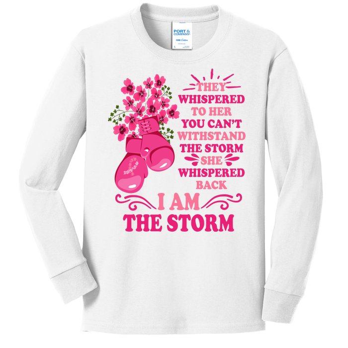 I Am The Storm Fight Breast Cancer Awareness Quote Kids Long Sleeve Shirt