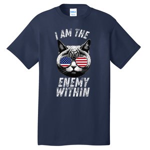 I Am The Enemy Within Kamala Harris 2024 Tall T-Shirt