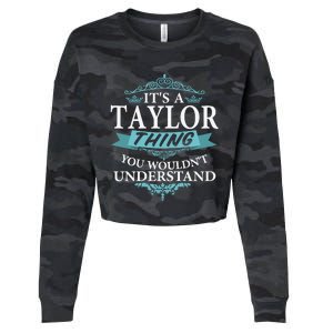 ItS A Taylor Thing You WouldnT Understand V4 Cropped Pullover Crew