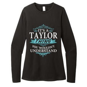 ItS A Taylor Thing You WouldnT Understand V4 Womens CVC Long Sleeve Shirt