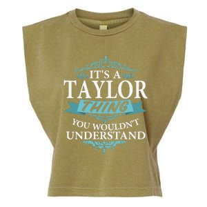 ItS A Taylor Thing You WouldnT Understand V4 Garment-Dyed Women's Muscle Tee