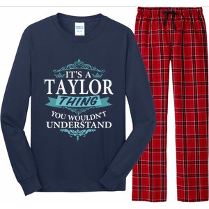 ItS A Taylor Thing You WouldnT Understand V4 Long Sleeve Pajama Set