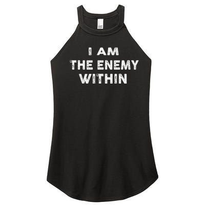 I Am The Enemy Within Pun Women’s Perfect Tri Rocker Tank