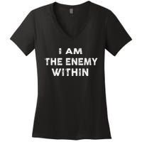 I Am The Enemy Within Pun Women's V-Neck T-Shirt