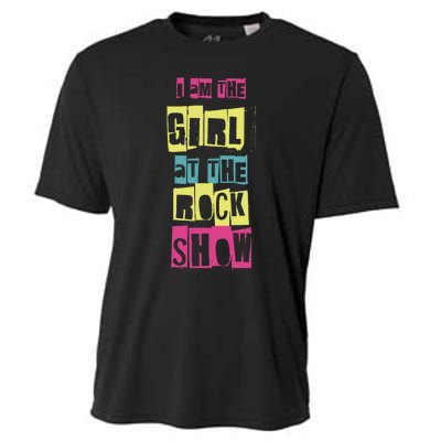 I Am The Girl At The R.O.C.K Show Funny Punk Rock Music Lover Cooling Performance Crew T-Shirt