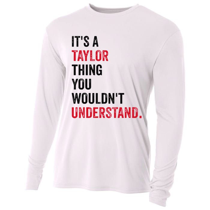 ItS A Taylor Thing You WouldnT Understand Cooling Performance Long Sleeve Crew