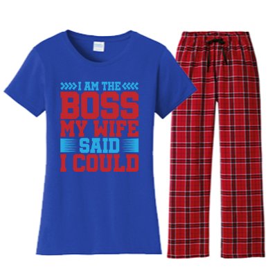 I Am The Boss Funny Gift My Wife Said I Could Be Funny Gift Cute Gift Women's Flannel Pajama Set