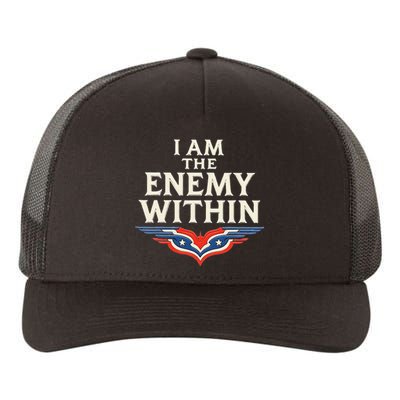 I Am The Enemy Within Yupoong Adult 5-Panel Trucker Hat