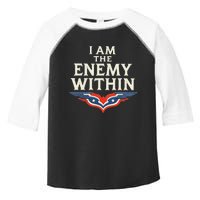 I Am The Enemy Within Toddler Fine Jersey T-Shirt