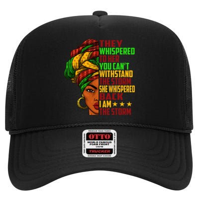 I am The Storm Wo Juneteenth Black History Month High Crown Mesh Back Trucker Hat