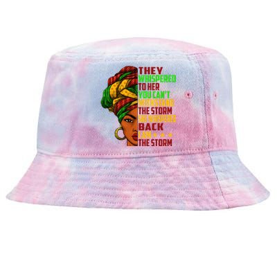 I am The Storm Wo Juneteenth Black History Month Tie-Dyed Bucket Hat