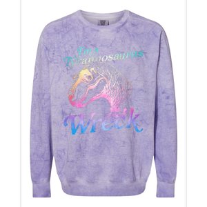 Im A Tyrannosaurus Wreck Colorblast Crewneck Sweatshirt