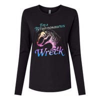 Im A Tyrannosaurus Wreck Womens Cotton Relaxed Long Sleeve T-Shirt