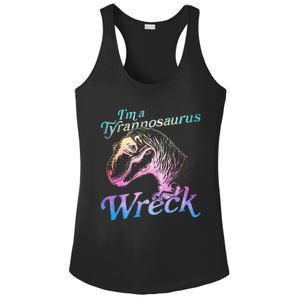 Im A Tyrannosaurus Wreck Ladies PosiCharge Competitor Racerback Tank