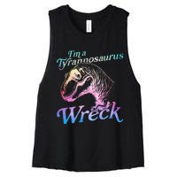 Im A Tyrannosaurus Wreck Women's Racerback Cropped Tank