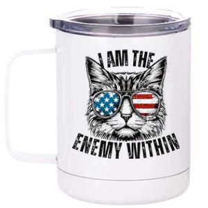 I Am The Enemy Within Cat Design Kamala Harris 2024 Merch 12 oz Stainless Steel Tumbler Cup