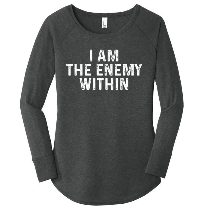 I Am The Enemy Within Simple Cute Women's Perfect Tri Tunic Long Sleeve Shirt