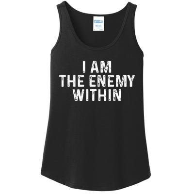 I Am The Enemy Within Simple Cute Ladies Essential Tank