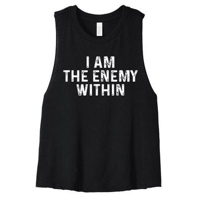 I Am The Enemy Within Simple Cute Women's Racerback Cropped Tank