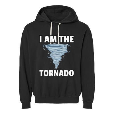 I Am The Storm Twister Tornado Hurricane Meteorologist Garment-Dyed Fleece Hoodie