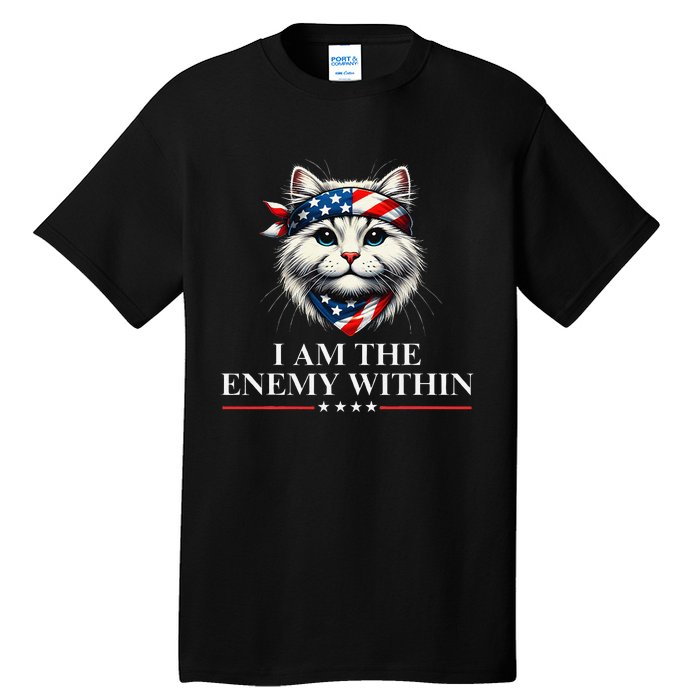 I Am The Enemy Within Harris 2024 I Am The Enemy Within Tall T-Shirt