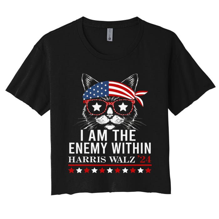 I Am The Enemy Within Harris Walz 2024 Merch Women's Crop Top Tee