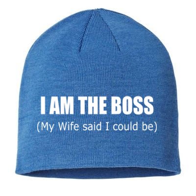 I Am The Boss Gift My Wife Said I Could Gift Sustainable Beanie