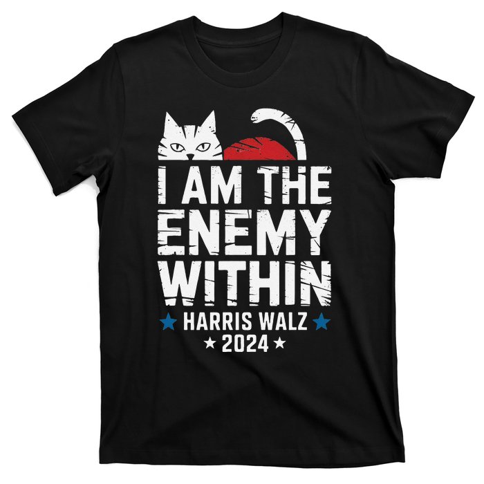 I Am The Enemy Within Kamala Harris 2024 T-Shirt