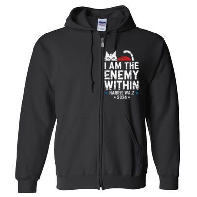 I Am The Enemy Within Kamala Harris 2024 Full Zip Hoodie