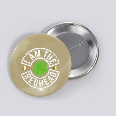 I Am The Redhead Dibs On The Redhead Funny St Patricks Day Button