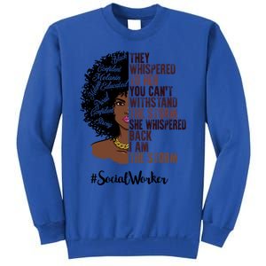 I Am The Storm Social Worker Black History Month Gift Sweatshirt