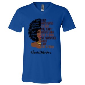 I Am The Storm Social Worker Black History Month Gift V-Neck T-Shirt