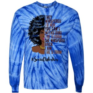 I Am The Storm Social Worker Black History Month Gift Tie-Dye Long Sleeve Shirt