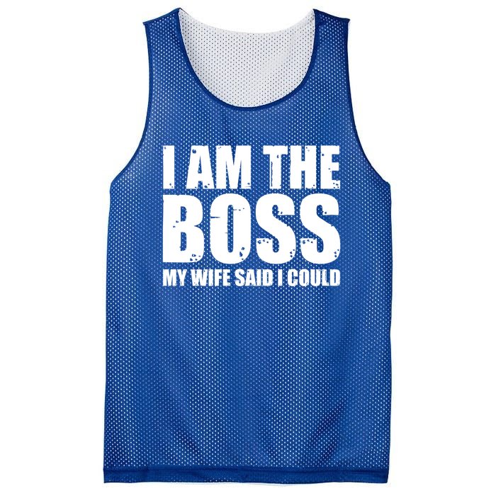 I Am The Boss Gift My Wife Said I Could Cute Gift Mesh Reversible Basketball Jersey Tank