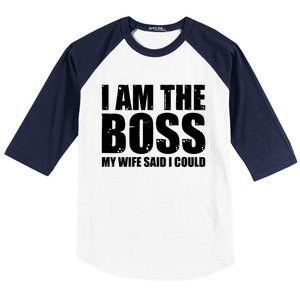 I Am The Boss Gift My Wife Said I Could Cute Gift Baseball Sleeve Shirt