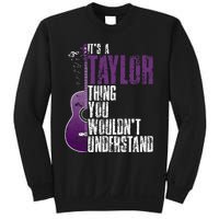 ItS A T.A.Y.Lo.R Thing You WouldnT Understand T.A.Y.L.Or Vintage Sweatshirt