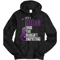 ItS A T.A.Y.Lo.R Thing You WouldnT Understand T.A.Y.L.Or Vintage Tie Dye Hoodie