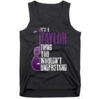 ItS A T.A.Y.Lo.R Thing You WouldnT Understand T.A.Y.L.Or Vintage Tank Top