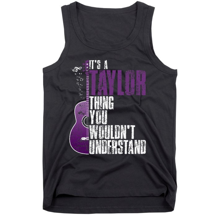 ItS A T.A.Y.Lo.R Thing You WouldnT Understand T.A.Y.L.Or Vintage Tank Top